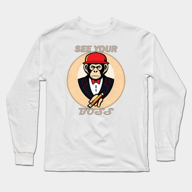 See Your BOSS Long Sleeve T-Shirt by OverView